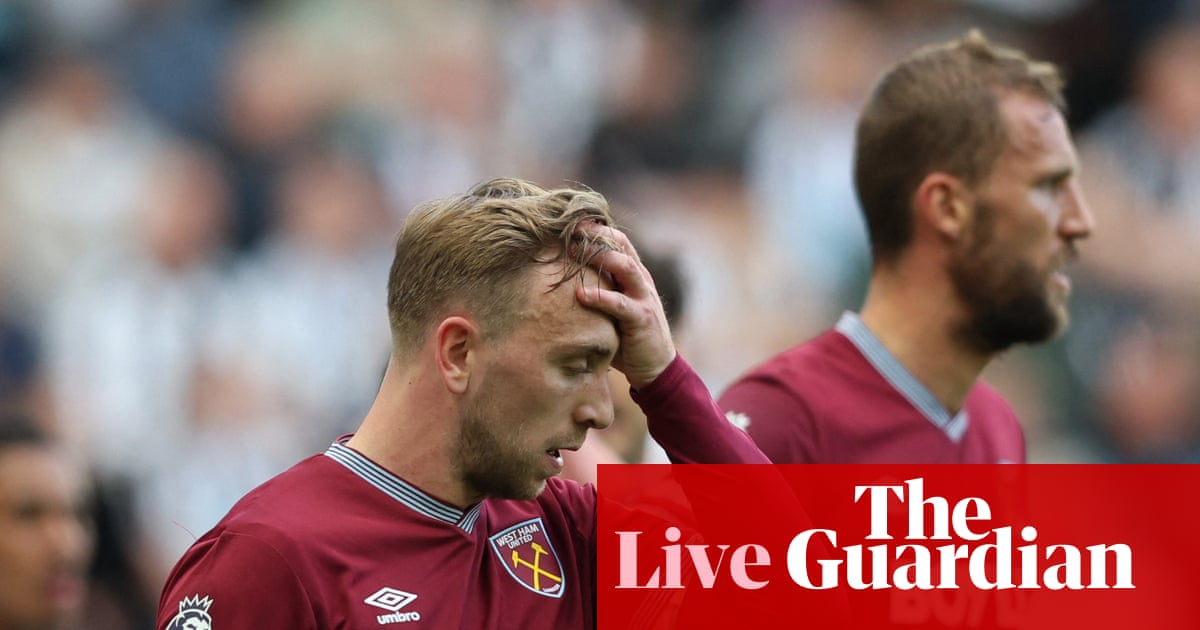Newcastle v West Ham: Premier League – live | Premier League