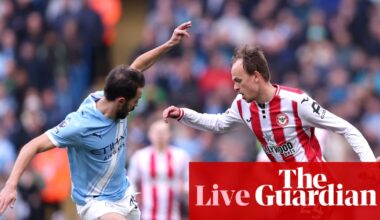 Manchester City v Brentford: Premier League – live | Premier League