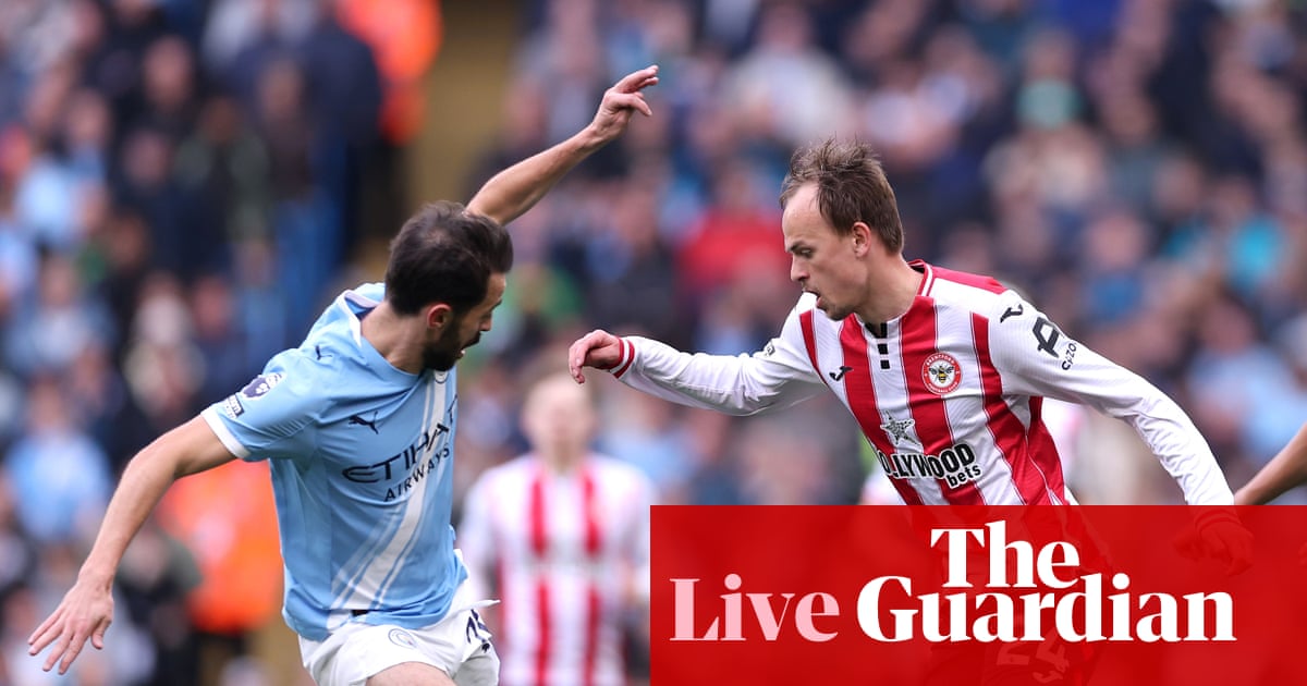 Manchester City v Brentford: Premier League – live | Premier League