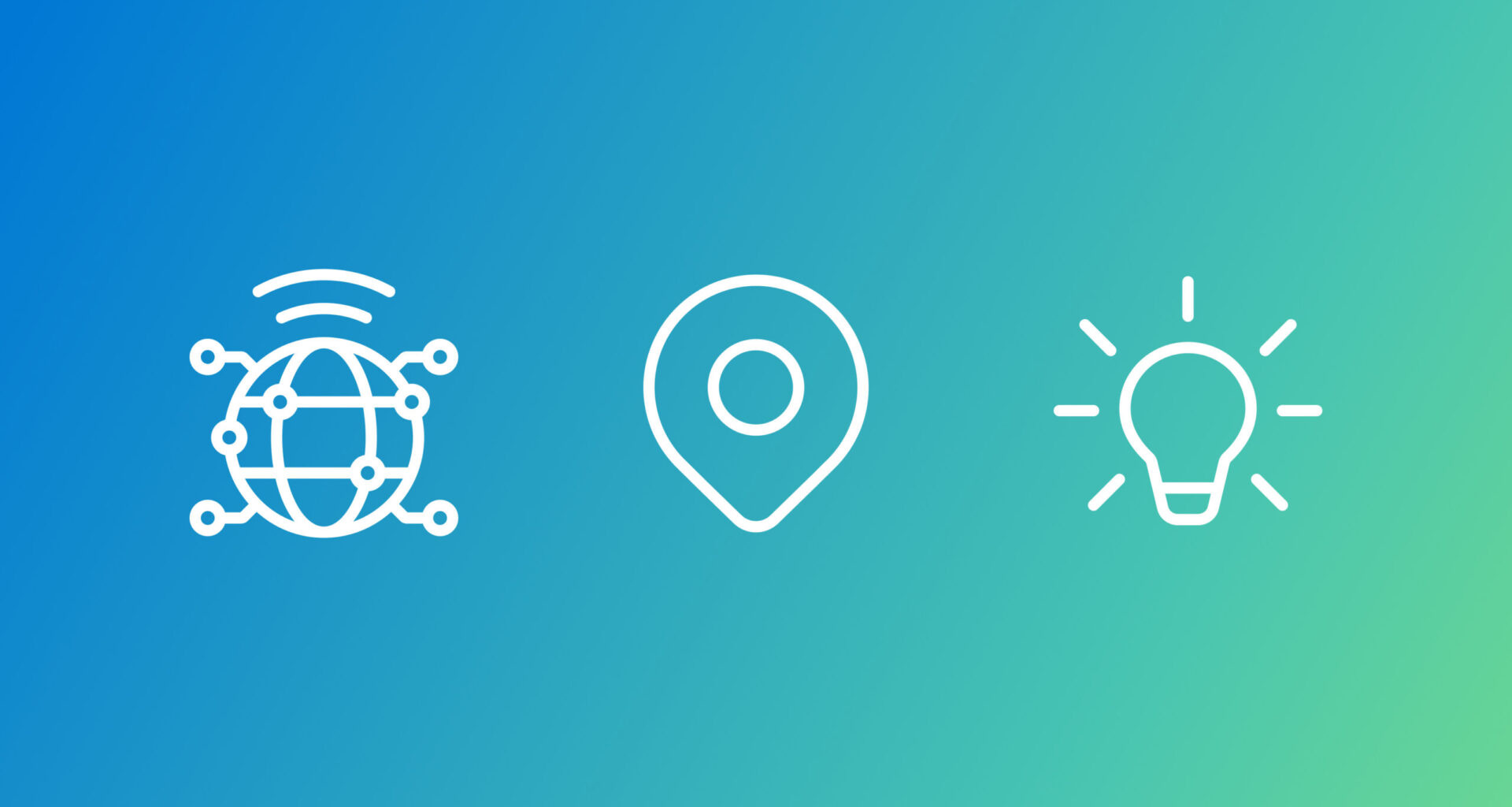 Three minimalist white line icons on a blue-to-green gradient background: a connected globe with signal waves (left), a map location pin (center), and a lightbulb with rays (right), representing connectivity, location, and ideas.