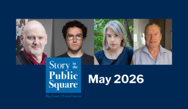 This month on "Story in the Public Square" - May 2026