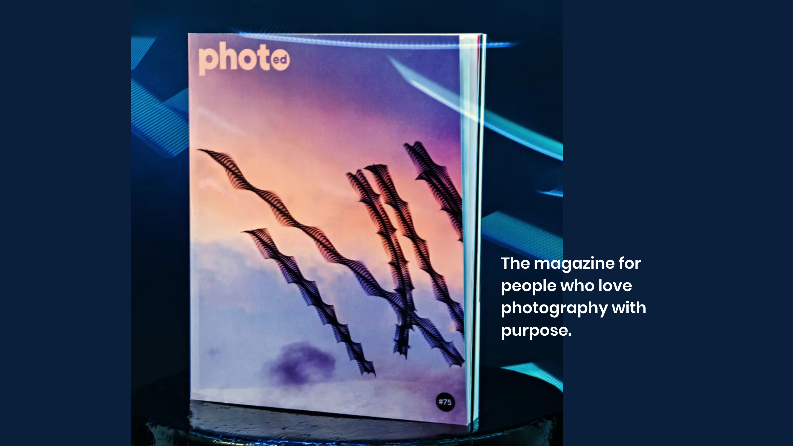 Cover of "phot ed" magazine, featuring abstract imagery with text promoting photography for purpose. Issue #75