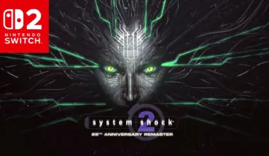 System Shock 2: 25th Anniversary Remaster gets new Nintendo Switch 2 version