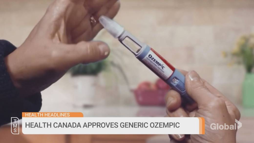 Click to play video: 'Generic version of Ozempic approved in Canada: What you need to know'