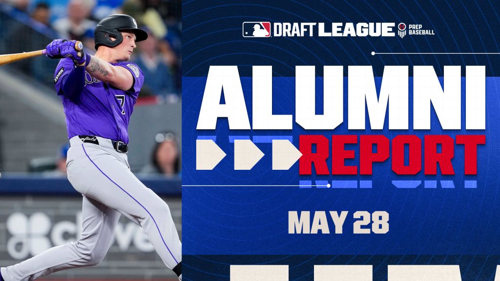 MLB Draft League Alumni Report - May 28