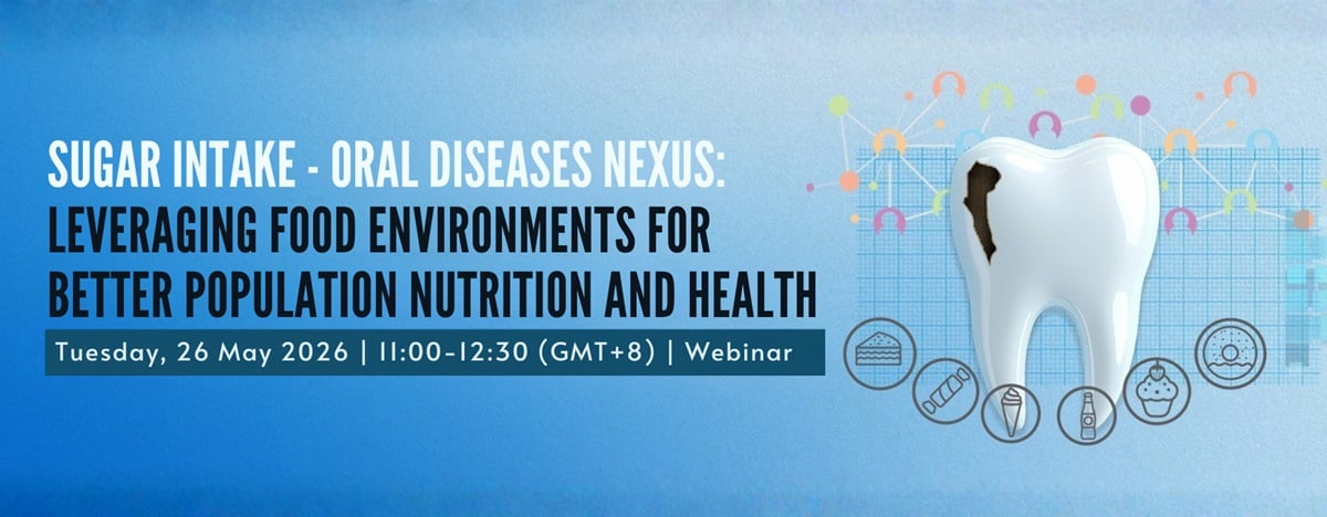 The sugar intake – oral diseases nexus: Leveraging food environments for better population nutrition and health
