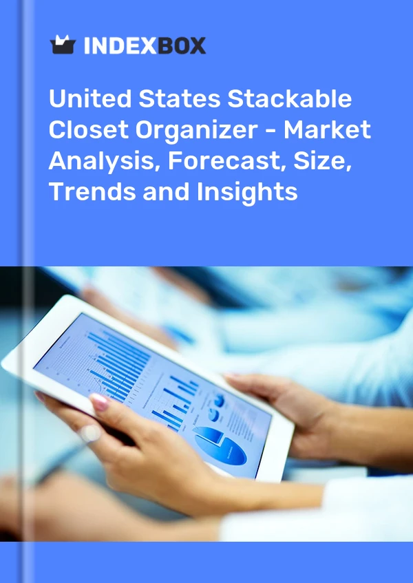 Stackable Closet Organizer Market in the United States | Report - IndexBox