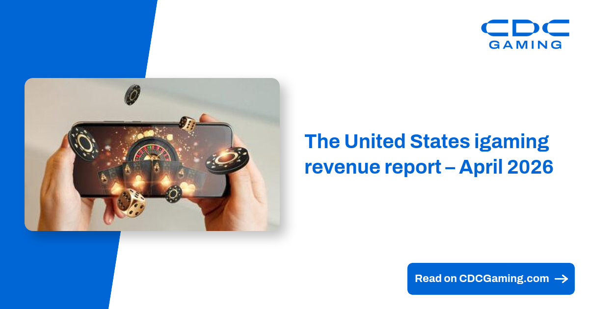 The United States igaming revenue report – April 2026 – CDC Gaming