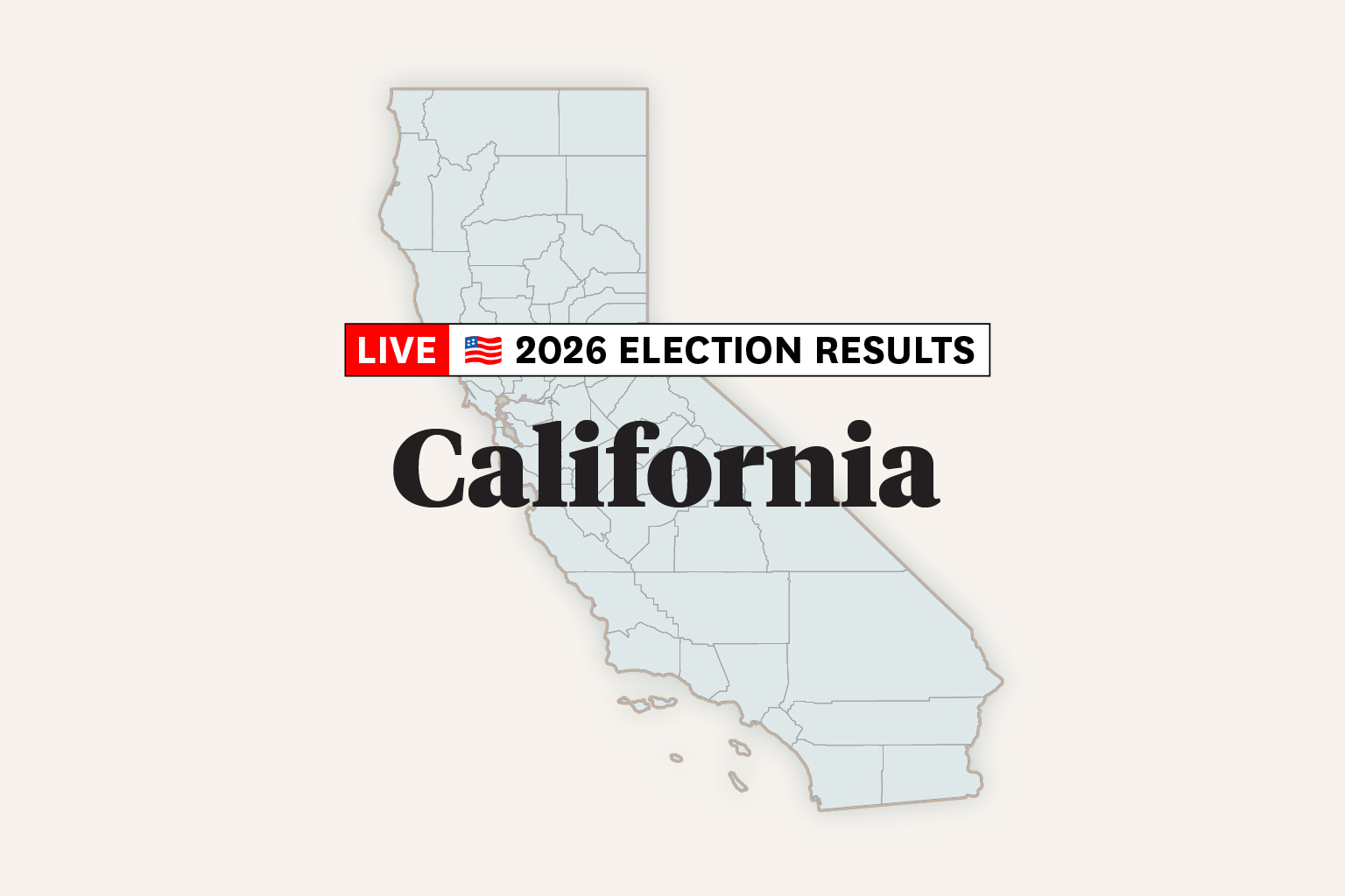 California Primary Election Results 2026: Live Maps