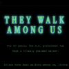 The webpage headline says "They walk among us" in neon green lettering. It goes on to say "For 60 years, the U.S. government has kept a closely guarded secret. Aliens have been walking among us, living ..."