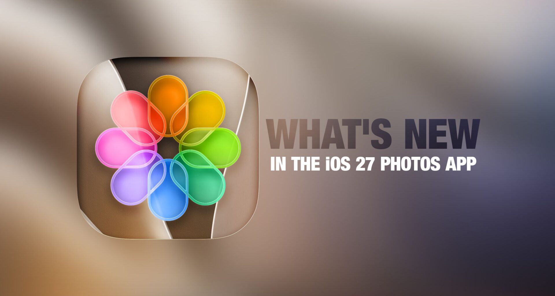 What's New in the iOS 27 Photos App