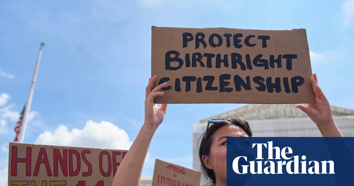 What to know about the US supreme court ruling on birthright citizenship | US supreme court