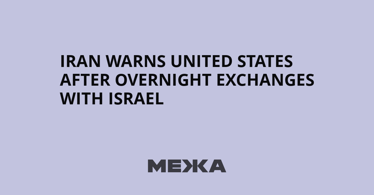 Iran warns United States after overnight exchanges with Israel | Ukraine news