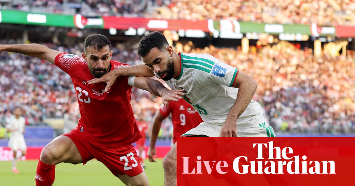 Jordan v Algeria: World Cup 2026 – live | World Cup 2026