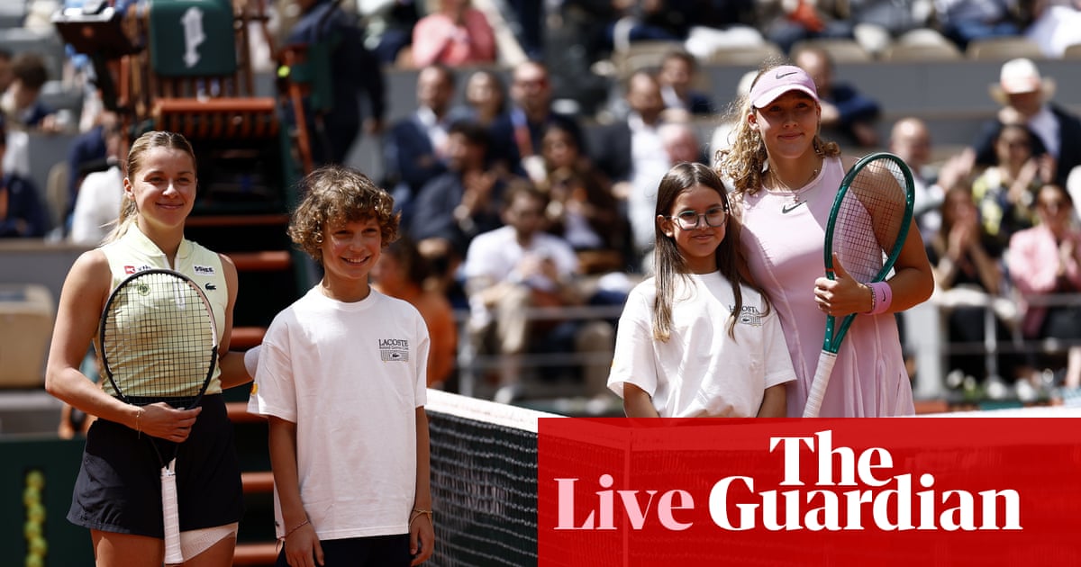 Maja Chwalinska v Mirra Andreeva: French Open 2026 women’s singles final – live | French Open 2026