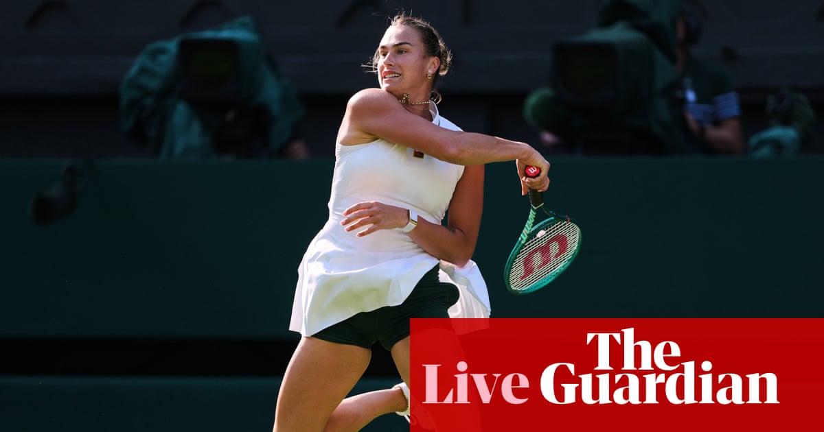 Wimbledon 2026: Sabalenka in action, Sinner taken to five sets, Osaka advances, Draper withdraws on day one - live | Wimbledon 2026