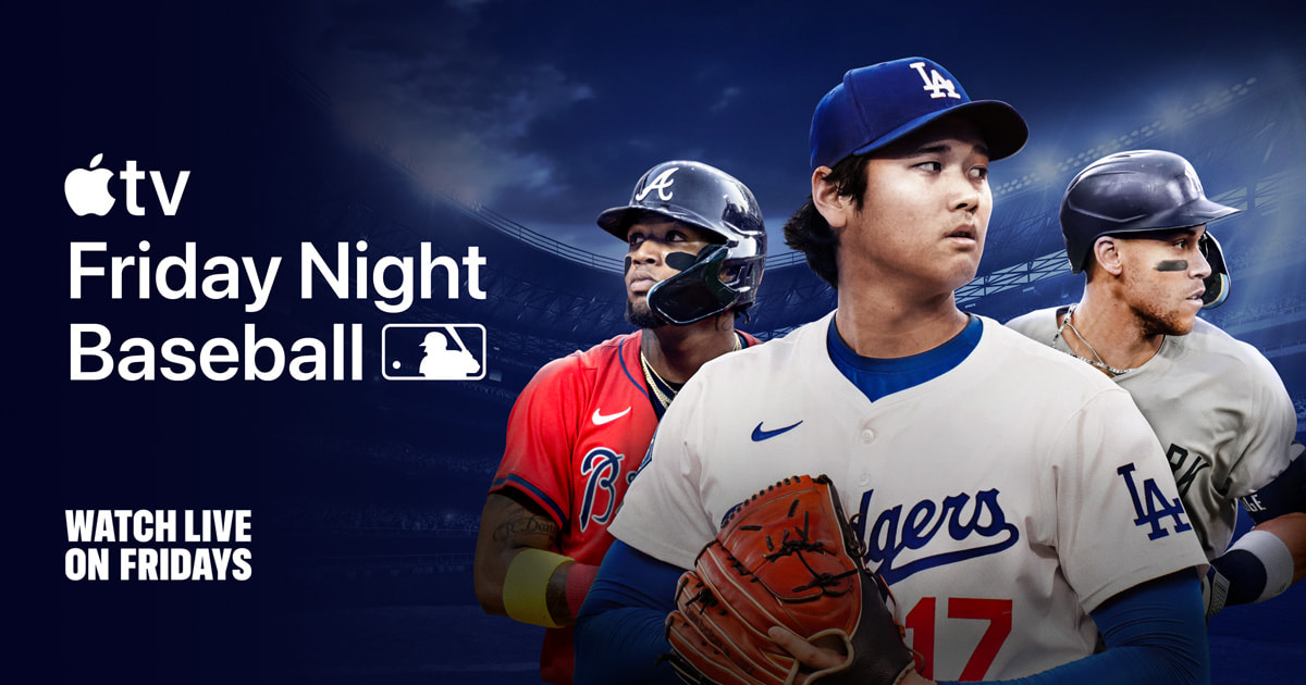 Apple and Major League Baseball announce July “Friday Night Baseball” schedule