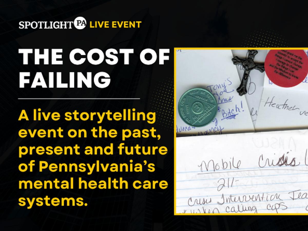 Join us for a live storytelling event on mental health in Pa. • Spotlight PA