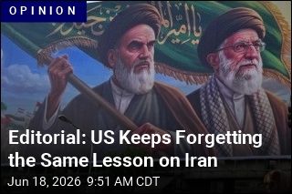 Editorial: US Keeps Forgetting the Same Lesson on Iran