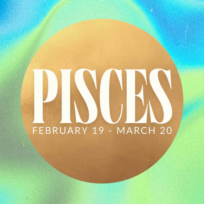 pisces zodiac signs life better june 4 2026 