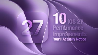 10 iOS 27 Performance Improvements Youll Actually Notice Feature