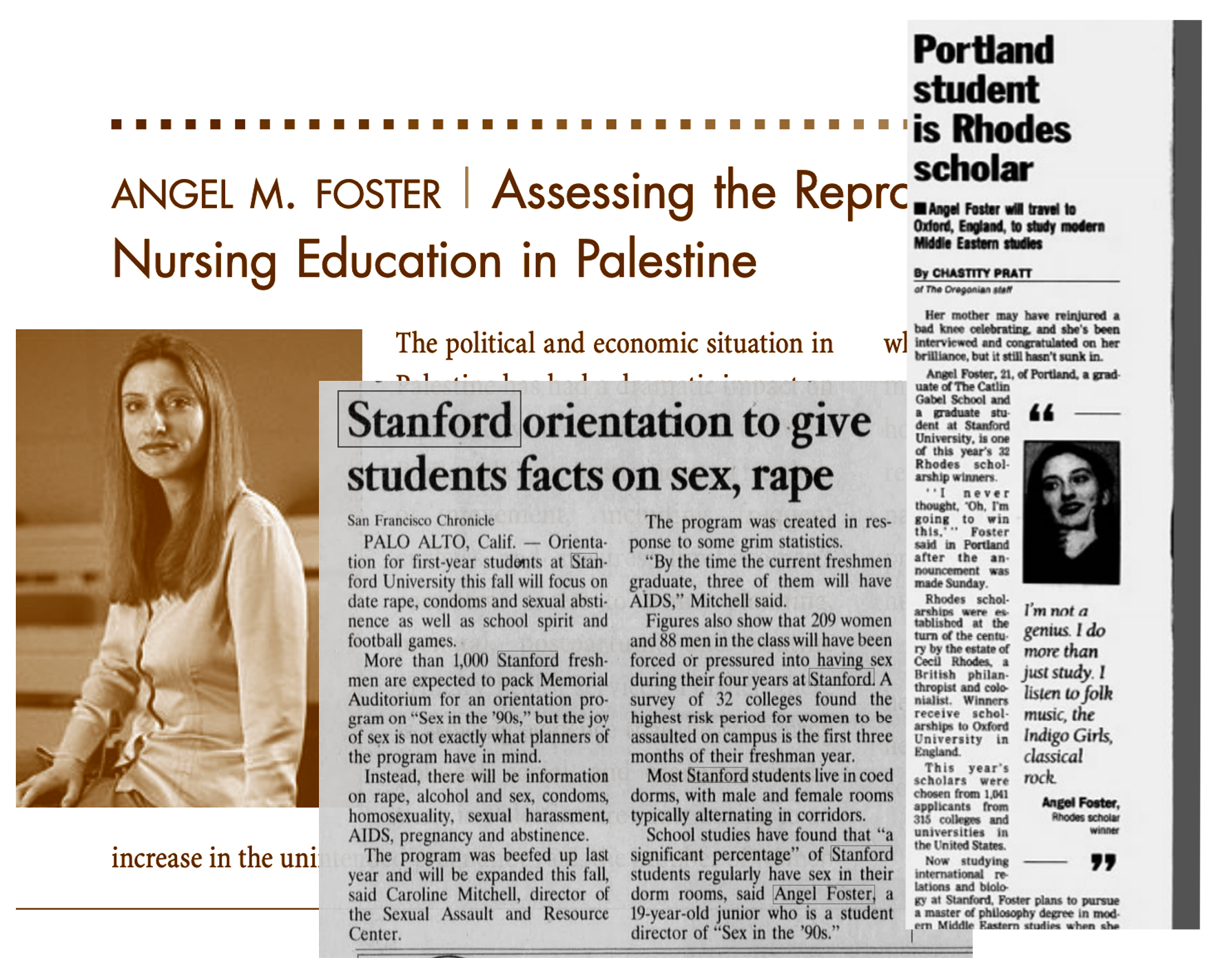 A collage of three news clippings about Angel Foster. One notes her work in Palestine. Another clip notes her Middle Eastern studies as a Rhodes scholar. The third is about her work as a Stanford student on an orientation program on sex and rape.