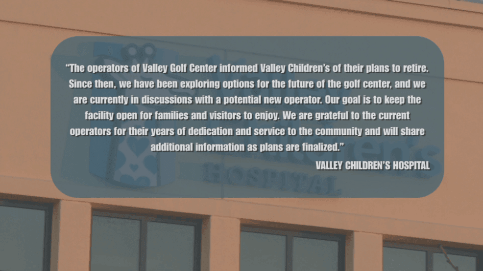 Valley Children's Hospital said it hopes to keep the golf range open and thanked Vining and her co-owner for their dedication (STATEMENT: VALLEY CHILDREN'S HOSPITAL).