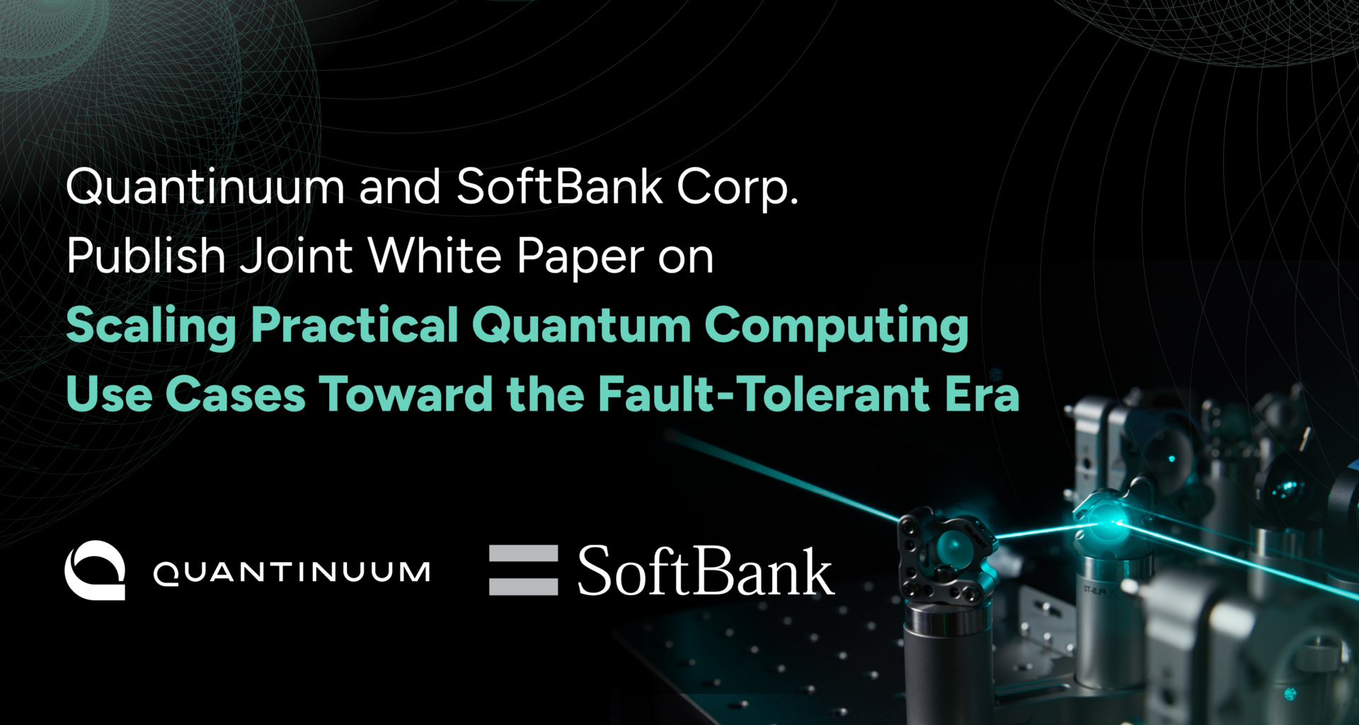 Quantinuum and SoftBank Corp. Publish Joint White Paper on Scaling Practical Quantum Computing Use Cases Toward the Fault-Tolerant Era