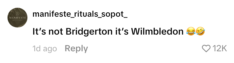 Social media comment reading: "It's not Bridgerton it's Wimbledon" with two laughing emojis. 12,000 likes