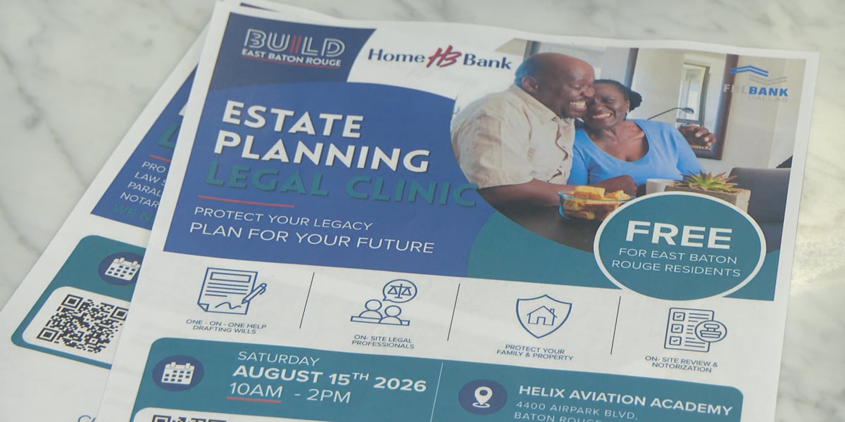 Free estate planning clinic aims to help Baton Rouge families prepare for the future