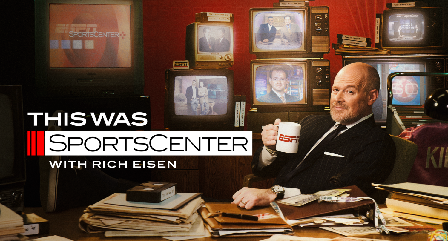'This Was SportsCenter' podcast is a smart nostalgia play by Rich Eisen