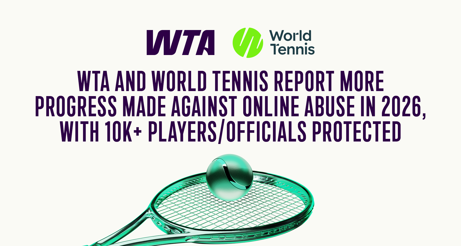 WTA and World Tennis report significant progress in fight against online abuse in 2025