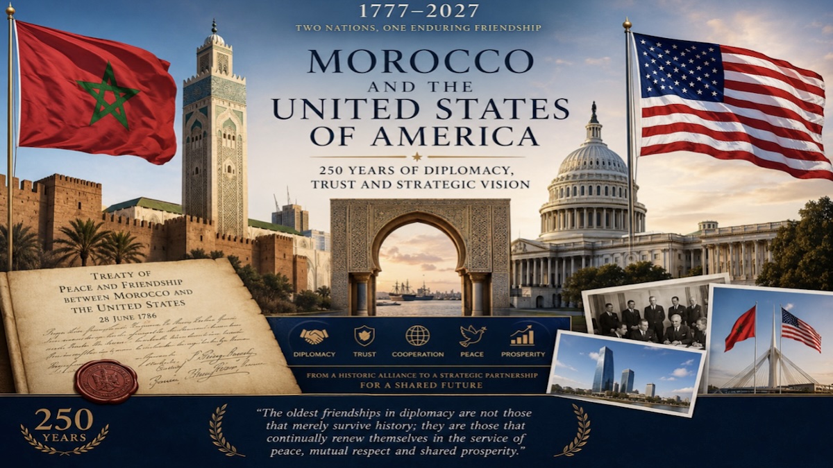 Morocco–United States: 250 Years Of Friendship, Respect, And Cooperation (1777–2027) – Essay – Eurasia Review