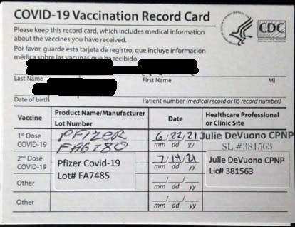 A COVID-19 vaccination record card with handwritten information for two Pfizer doses, administered on June 22 and July 19, 2021, by "Julie DeVuono CPNP."