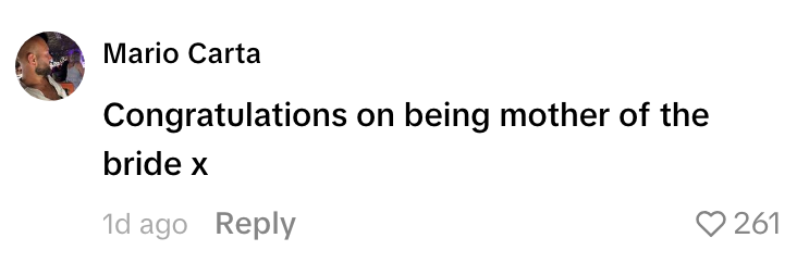 Comment by Mario Carta says: "Congratulations on being mother of the bride x" with 261 likes