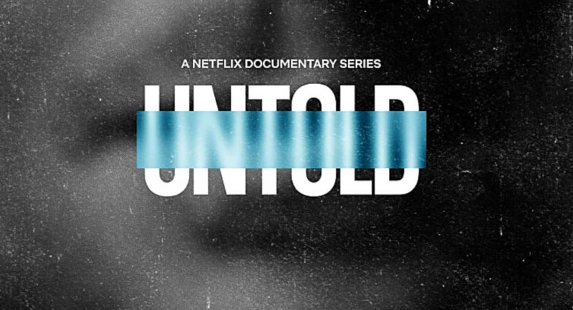 Untold’ returning to Netflix with three new installments