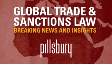 The UAE Joins United States' Closest Export Control Partners: Key Takeaways from the BIS Final Rule — Global Trade & Sanctions Law — July 14, 2026