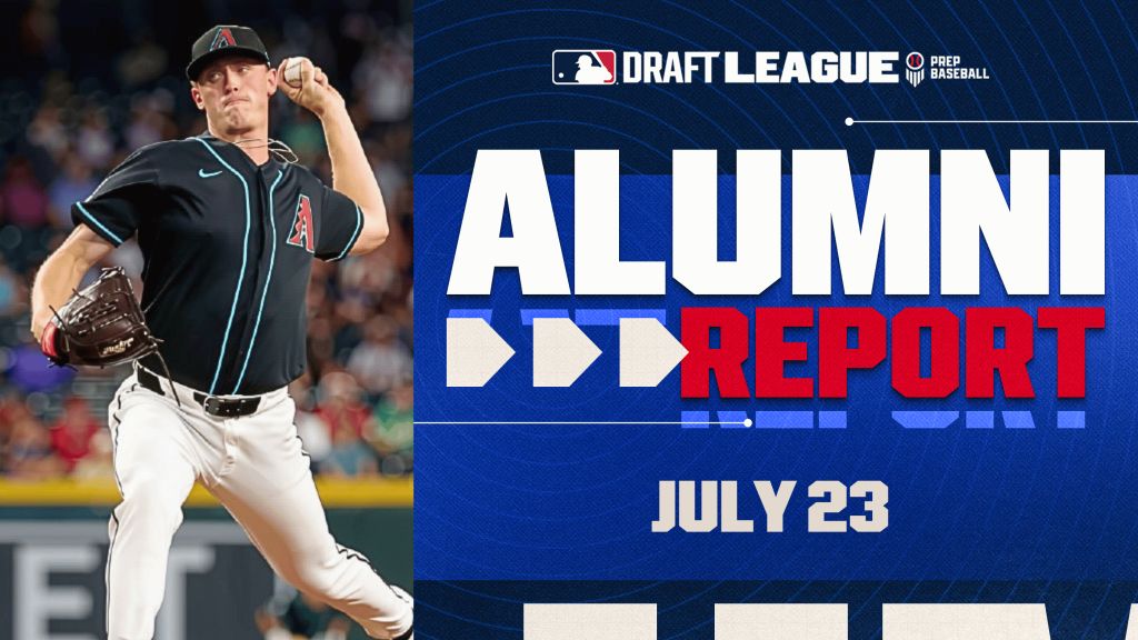 MLB Draft League Alumni Report - July 23