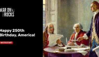Happy 250th Birthday, America!