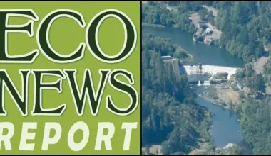 THE ECONEWS REPORT: Trump's Plans to Disrupt Dam Removal Get FERC'd | Lost Coast Outpost