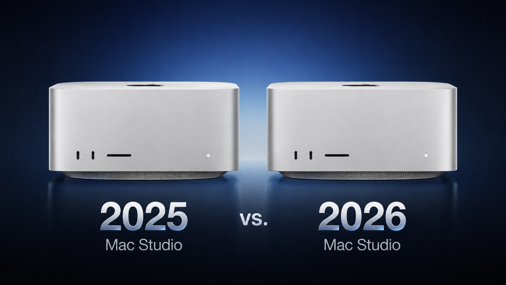 2025 vs. 2026 Mac Studio Buyer's Guide: All Upgrades Compared