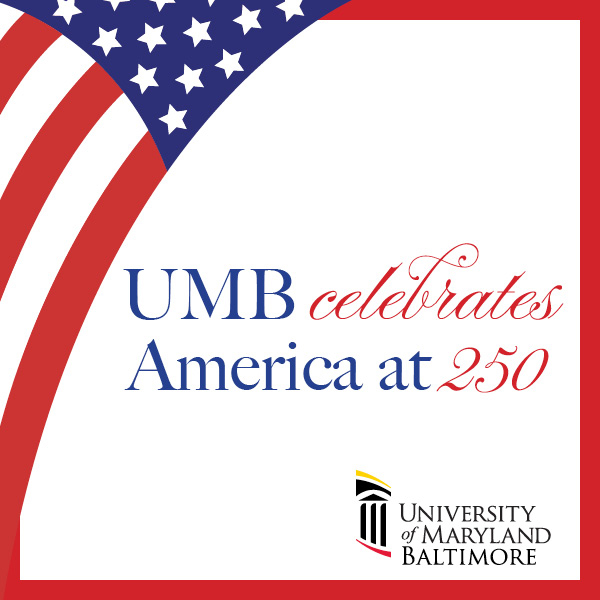 UMB Celebrates America at 250