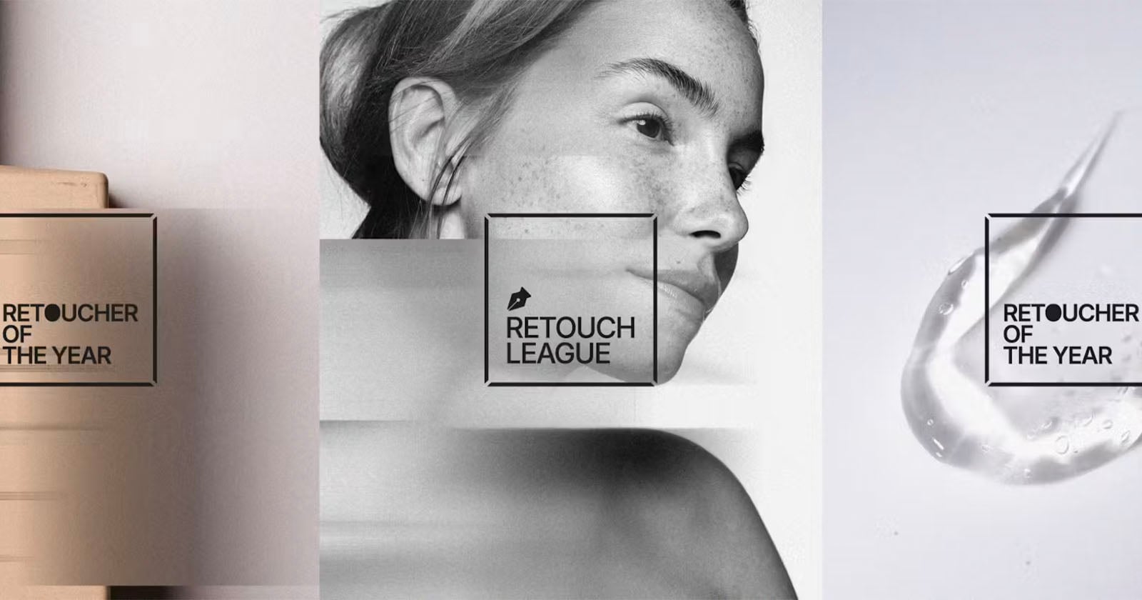 A triptych featuring a beige block on the left, a woman's face in the center, and a gel smear on the right, with "Retoucher of the Year" and "Retouch League" text overlays.