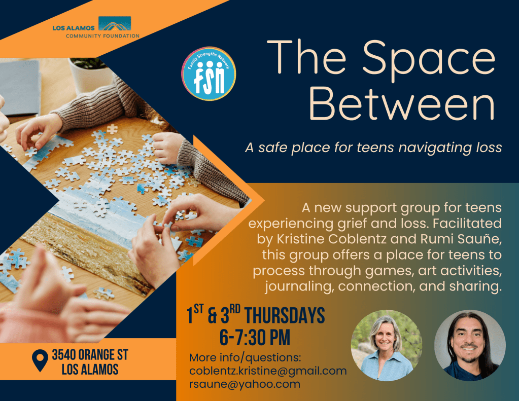 New Grief Support Group For Teens At Family Strengths Network – Los Alamos Reporter