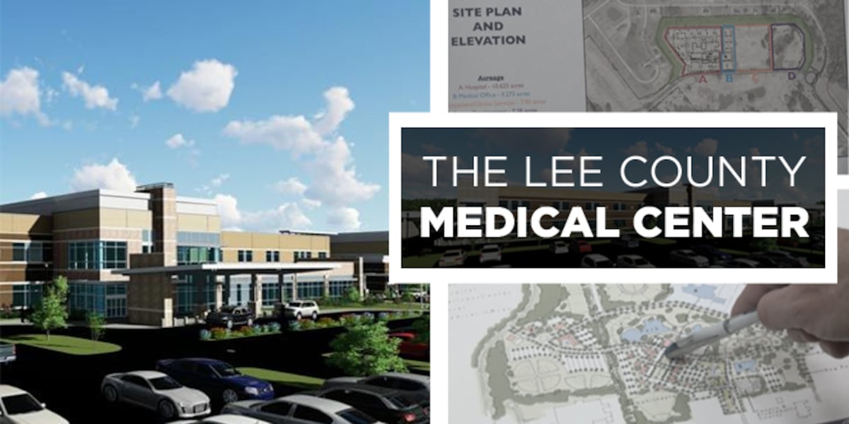 Lee County moves closer to new medical center after years of roadblocks