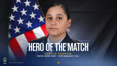 United States Army First Sergeant Vergia Farrow is our Hero of the Match | August 19, 2026 