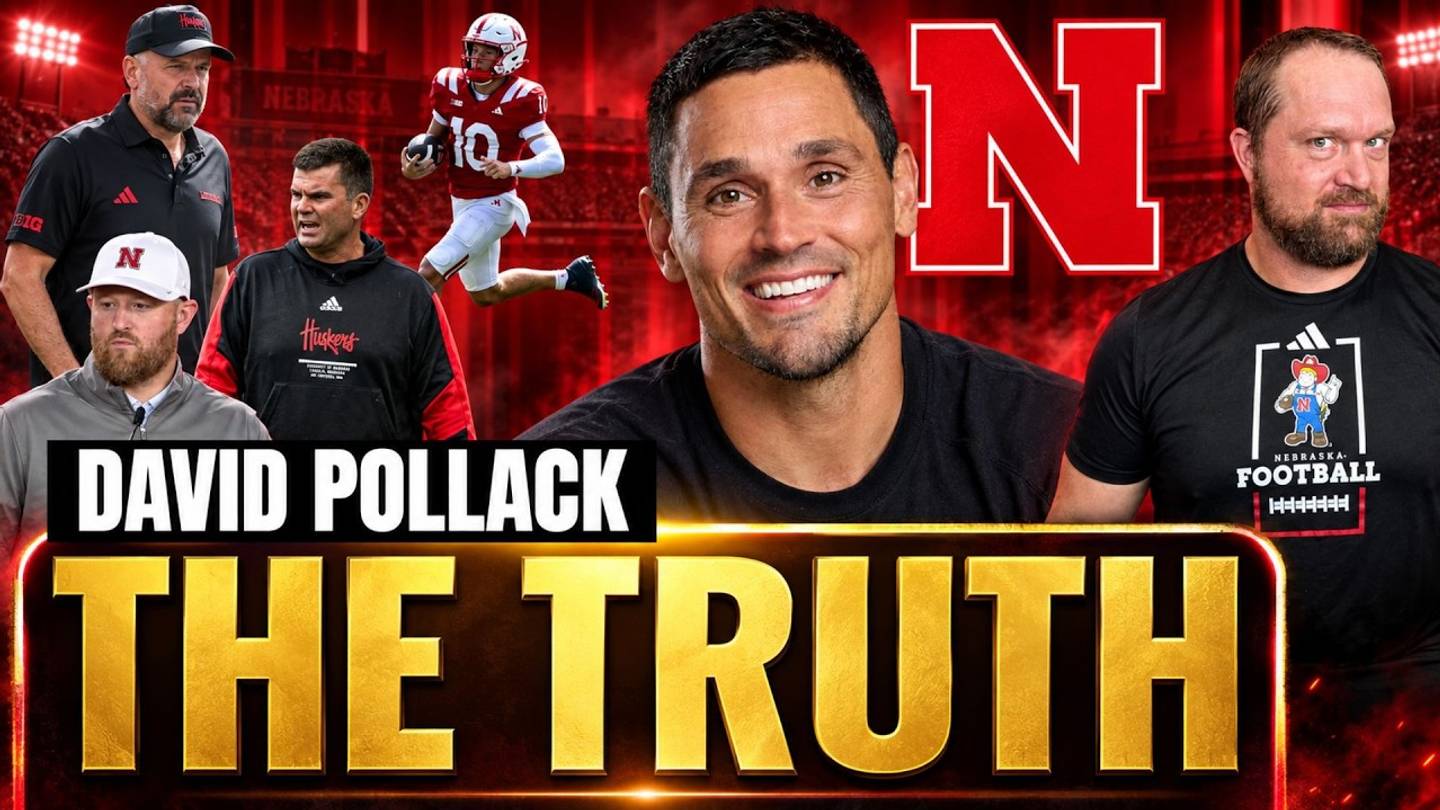 Carriker Chronicles: David Pollack With the Truth on Nebraska's 2026 Season
