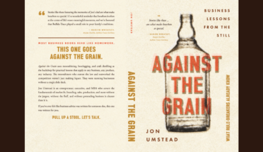 New Business Book ‘Against the Grain’ Distills Entrepreneurship Lessons from America’s Moonshining History