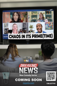 Image Alt Text: Promotional poster for YNTV’s Breaking News, showing two people watching a chaotic four-person video call on television, with the tagline “Chaos in its prime(time)” and “Coming Soon.”