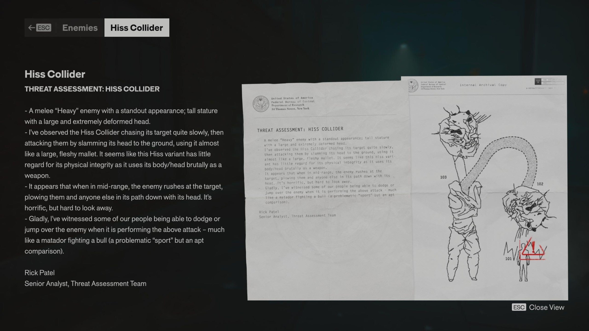 An official-looking document in Control Resonant about the Hiss Collider enemy. The author describes the enemy’s attack patterns, “extremely deformed head,” and “horrific” attack pattern: “much like a matador fighting a bull (a problematic ‘sport’ but an apt comparison).”